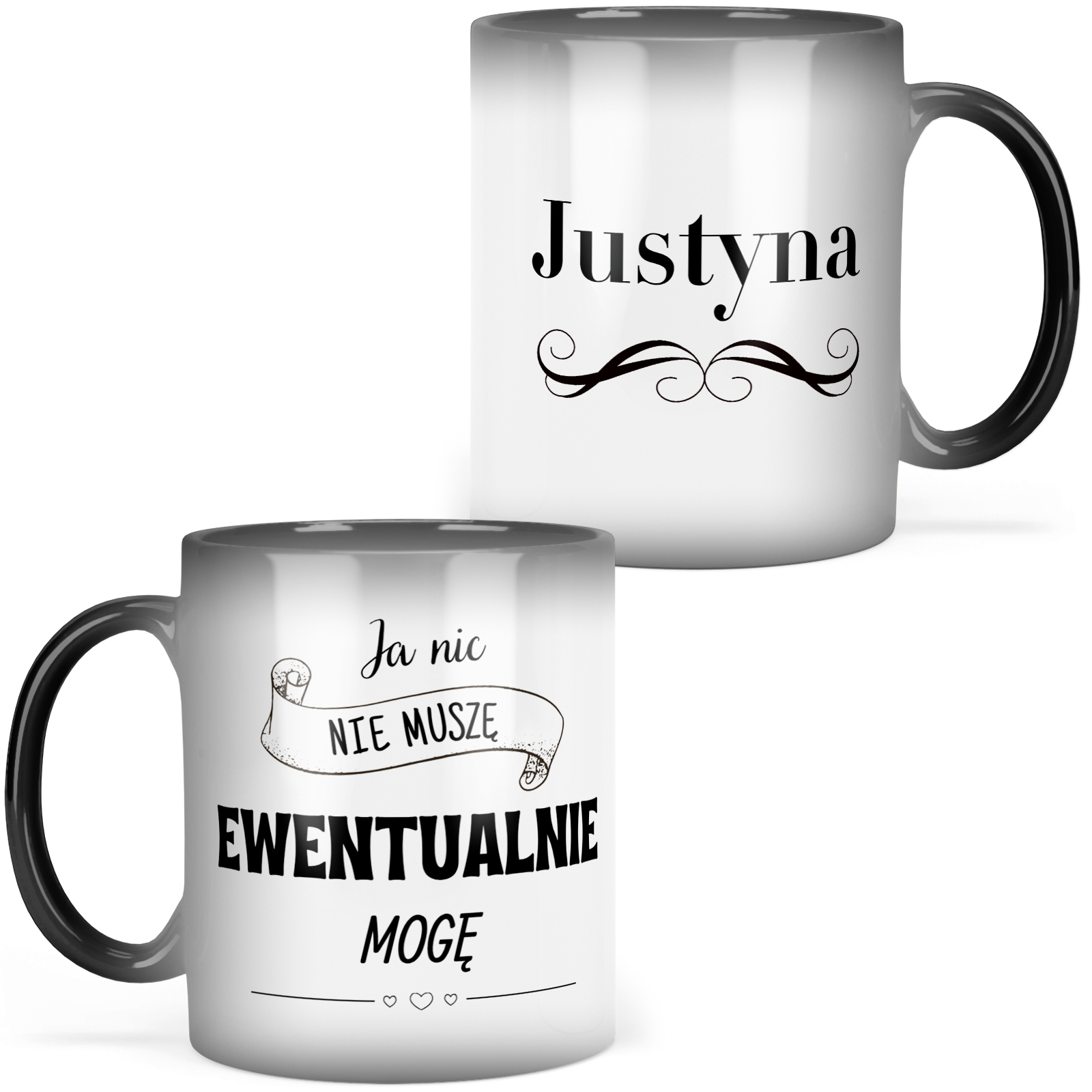 Kubek Magiczny z Nadrukiem na Prezent JA NIC NIE MUSZĘ z Imieniem