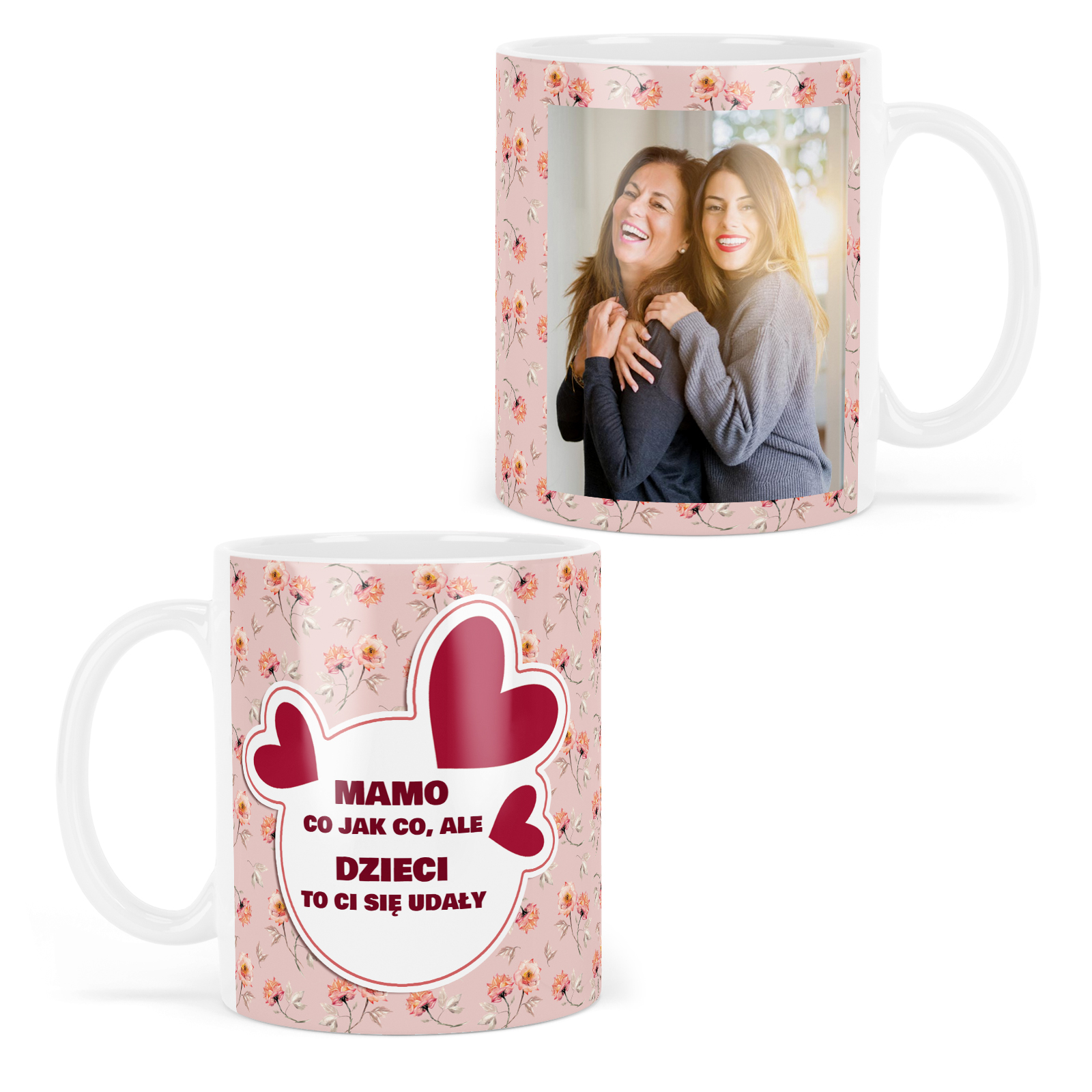 Kubek Prezent DLA MAMY Własnym Zdjęciem - Mamo co jak co